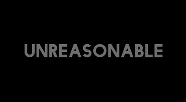 UNREASONABLE不合理